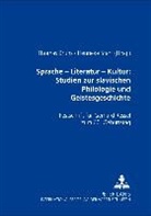 Thomas Bruns, Henrieke Stahl - Sprache - Literatur - Kultur: Studien zur slavischen Philologie und Geistesgeschichte