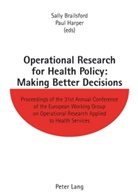 Sally Brailsford, Paul Harper - Operational Research for Health Policy: Making Better Decisions