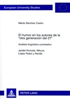 Marta Sánchez Castro - El humor en los autores de la «otra generación del 27»