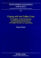 Meike Wollni - Coping with the Coffee Crisis