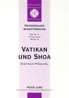 Dietmar Päschel, Udo Worschech - Vatikan und Shoa