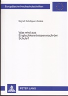 Sigrid Schöpper-Grabe - Was wird aus Englischkenntnissen nach der Schule?