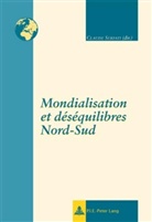 Claude Serfati - Mondialisation et déséquilibres Nord-Sud