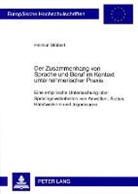 Helmut Stöberl - Der Zusammenhang von Sprache und Beruf im Kontext unternehmerischer Praxis
