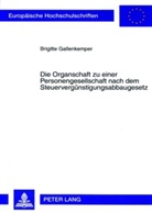Brigitte Gallenkemper - Die Organschaft zu einer Personengesellschaft nach dem Steuervergünstigungsabbaugesetz