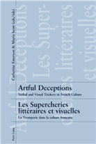 Catherine Emerson, Maria Scott - Artful Deceptions- Les Supercheries littéraires et visuelles