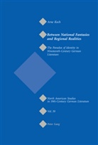 Arne Koch - Between National Fantasies and Regional Realities