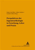 Gunther Geller, Walter Leal Filho, Volker Lüderitz - Perspektiven der Ingenieurökologie in Forschung, Lehre und Praxis