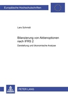 Lars Schmidt - Bilanzierung von Aktienoptionen nach IFRS 2