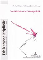 Nikolaus Dimmel, Michael Fischer - Sozialethik und Sozialpolitik