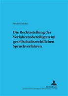 Hendrik Mielke - Die Rechtsstellung der Verfahrensbeteiligten im gesellschaftsrechtlichen Spruchverfahren
