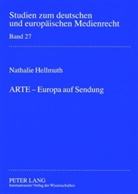 Nathalie Hellmuth - ARTE - Europa auf Sendung