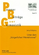 Jerzy Kalazny - Unter dem «bürgerlichen Wertehimmel»