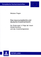Nikolaos Fragos - Das neue europäische und deutsche Investmentrecht