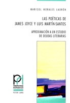 Marisol Morales Ladrón - Las poéticas de James Joyce y Luis Martín-Santos