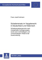Franz Josef Arztmann - Schadenersatz im Vergaberecht in Deutschland und Österreich