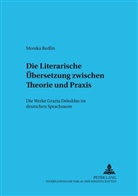 Monika Redlin, Alberto Martino - Die Literarische Übersetzung zwischen Theorie und Praxis