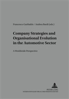 Andrea Bardi, Francesco Garibaldo - Company Strategies and Organisational Evolution in the Automotive Sector: A Worldwide Perspective