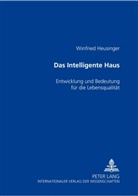 Winfried Heusinger - Das "Intelligente Haus"