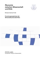 Michael Kraft, Michael Gerhard Kraft - Ökonomie zwischen Wissenschaft und Ethik
