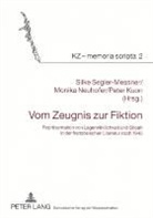 Peter Kuon, Monika Neuhofer, Silke Segler-Meßner - Vom Zeugnis zur Fiktion