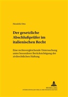 Hendrik Otto - Der gesetzliche Abschlussprüfer im italienischen Recht