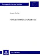 Verena Kerting - Henry David Thoreau's Aesthetics
