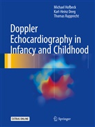 Karl-Hein Deeg, Karl-Heinz Deeg, Michae Hofbeck, Michael Hofbeck, Thoma Rupprecht, Thomas Rupprecht - Doppler Echocardiography in Infancy and Childhood