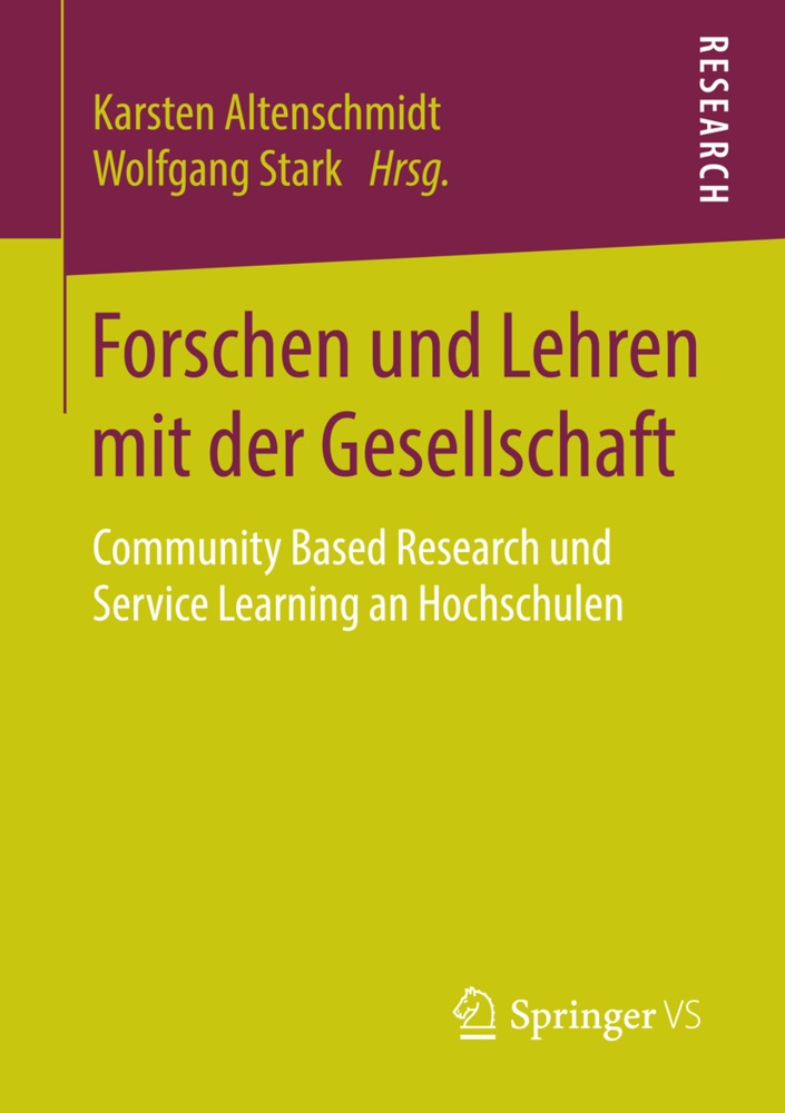 Karste Altenschmidt, Karsten Altenschmidt, Stark, Wolfgang Stark, STARK - Forschen und Lehren mit der Gesellschaft Community Based Research und Service Learning an Hochschulen
