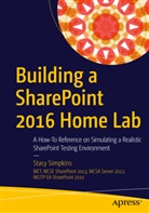 Stacy Simpkins - Building a SharePoint 2016 Home Lab