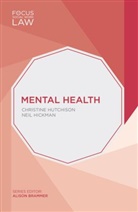 Neil Hickman, Christin Hutchison, Christine Hutchison, Christine Hickman Hutchison - Mental Health