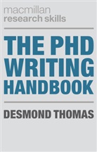 Desmond Thomas, Thomas Desmond - Phd Writing Handbook