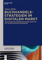 Simon Hiller - Buchhandelsstrategien im digitalen Markt