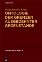 Lukas B. Kraus, Lukas Benedikt Kraus - Ontologie der Grenzen ausgedehnter Gegenstände