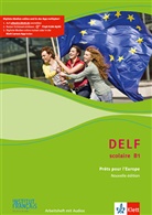 DELF scolaire - Prets pour l' Europe, Nouvelle édition: DELF Scolaire B1. Prêts pour l'Europe - Nouvelle édition, m. 1 Beilage