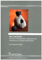 Kurt Th. Oehler, Kurt Theodor Oehler - Das Loch im Ich