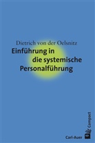 Dietrich von der Oelsnitz, Dietrich von der Oelsnitz - Einführung in die systemische Personalführung