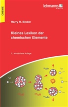 Harry H Binder, Harry H. Binder - Kleines Lexikon der chemischen Elemente