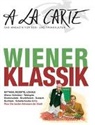 + R Verlags GesmbH, D + R Verlags GesmbH - A la carte Wiener Klassiker