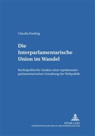 Claudia Kissling, Eckart Klein - Die Interparlamentarische Union im Wandel