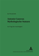 Jan Woratschek, Rudolf Kuhn - Antonio Canovas Mythologische Statuen