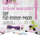 Susan Mallery, Milena Karas - Der Für-immer-Mann, 4 Audio-CDs (Livre audio)
