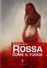 Antonella Aigle - Rossa come il fuoco