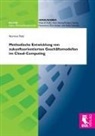 Norman Pelzl - Methodische Entwicklung von zukunftsorientierten Geschäftsmodellen im Cloud-Computing