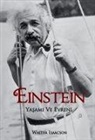 Walter Isaacson - Einstein Yasami ve Evreni