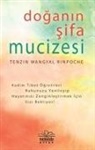 Tenzin Wangyal Rinpoche - Doganin Sifa Mucizesi