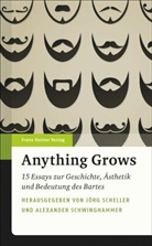 Jör Scheller, Jörg Scheller, Schwinghammer, Schwinghammer, Alexander Schwinghammer - Anything Grows