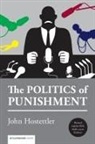 John Hostettler - Politics of Punishment