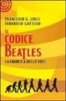 Ferruccio Gattuso, Francesco Lugli - Il codice Beatles