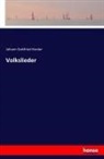 Johann Gottfried Herder - Volkslieder